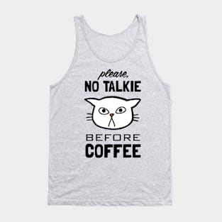 No Talkie Before Coffee | Funny Cat Tank Top